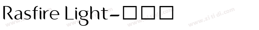 Rasfire Light字体转换
